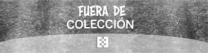 Fuera de colección